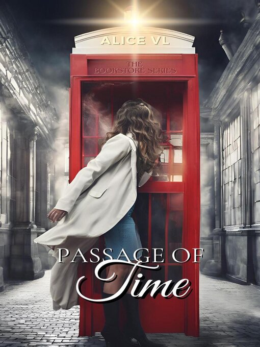 Title details for Passage of Time by Alice VL - Available